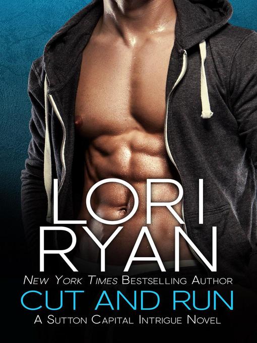 Title details for Cut and Run by Lori Ryan - Available